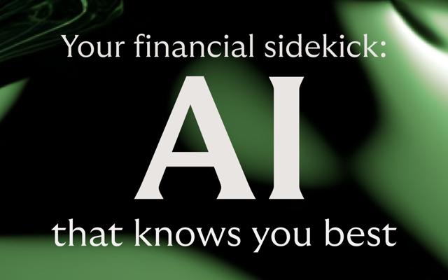 Infographic showing your financial sidekick is AI that knows you best