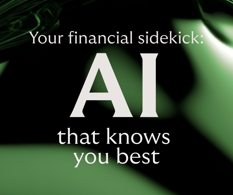 Infographic showing your financial sidekick is AI that knows you best