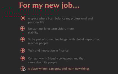 Dark-themed list titled “For my new job…” with all six options selected, ending with “A place where I can grow and learn new things.”
