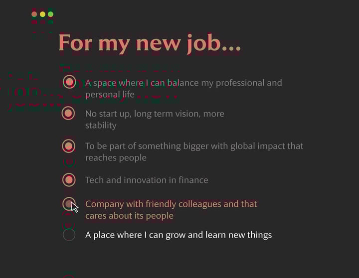 Dark-themed list titled “For my new job…” with five selected options, now including “Company with friendly colleagues and that cares about its people.”